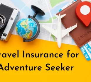 Travel Insurance for Adventure Seeker